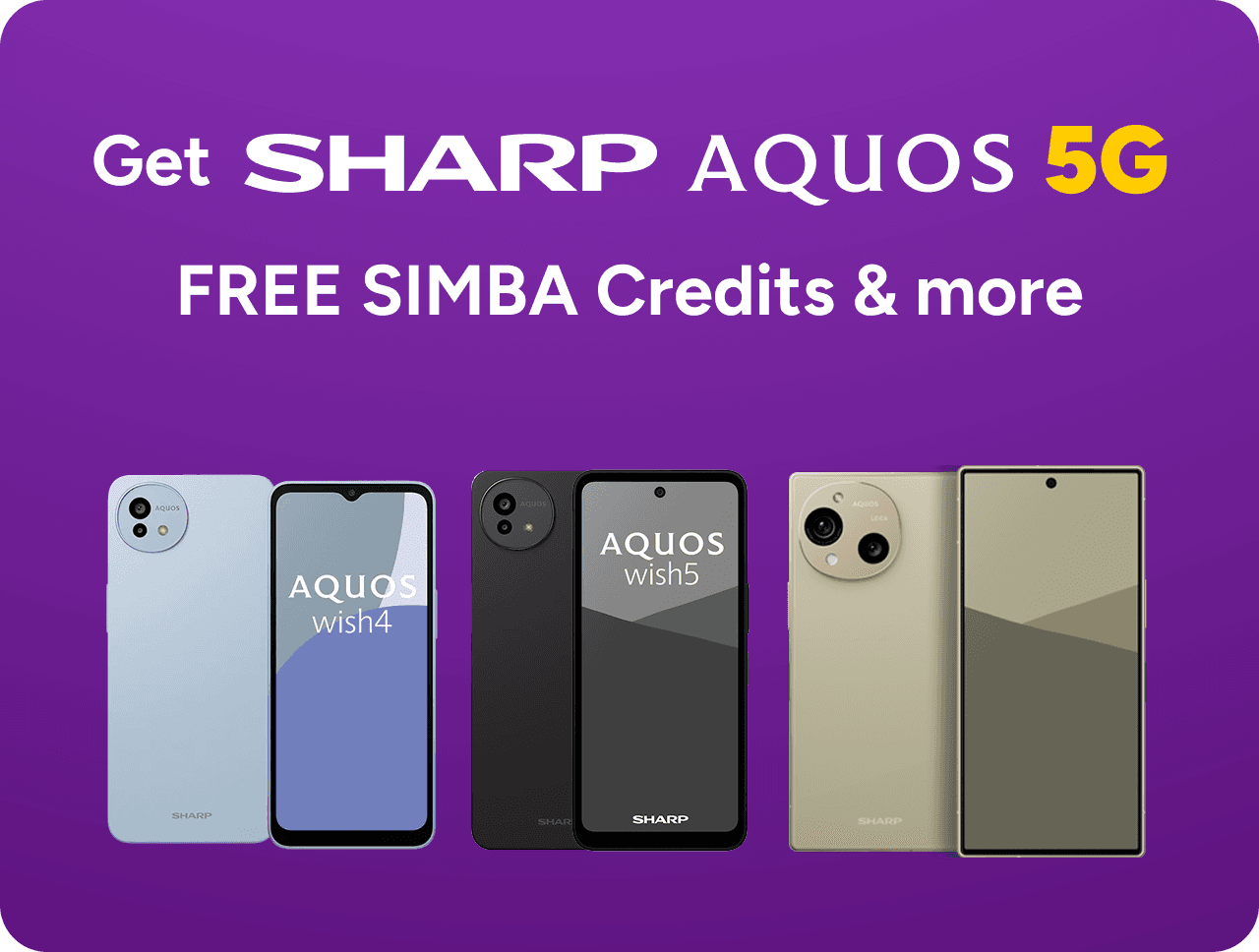 Get Sharp AQUOS 5G — FREE SIMBA Credits and more (wish4, wish5, R10)