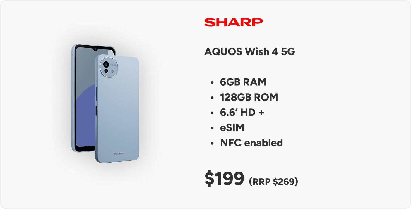 Sharp AQUOS Wish 4 5G: 6GB RAM, 128GB ROM, 6.6 inch HD+ display, eSIM, NFC enabled - $199 (RRP $269)