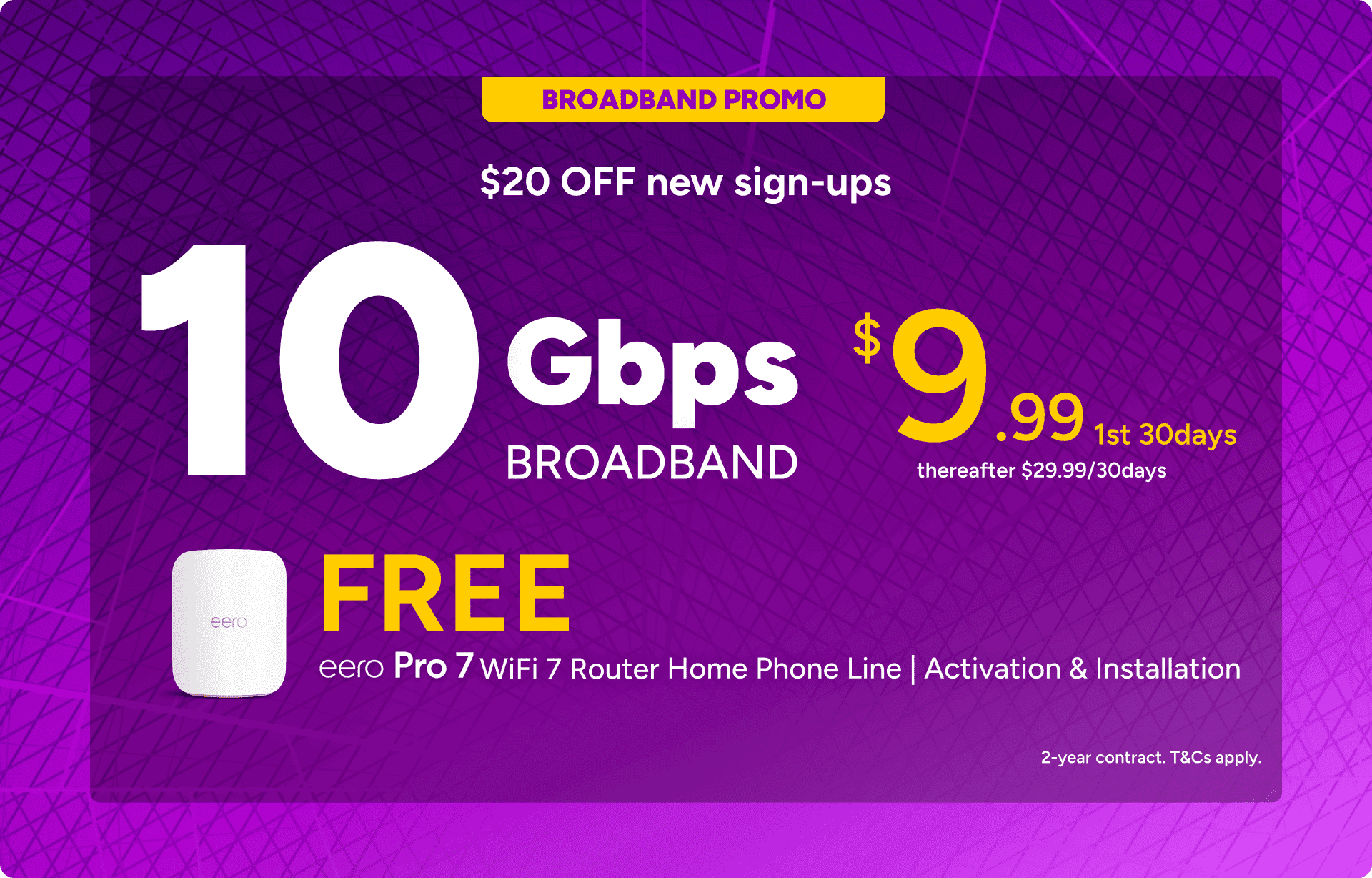 10Gbps Broadband $9.99 for the first 30 days, FREE eero Pro 7 WiFi 7 Router
